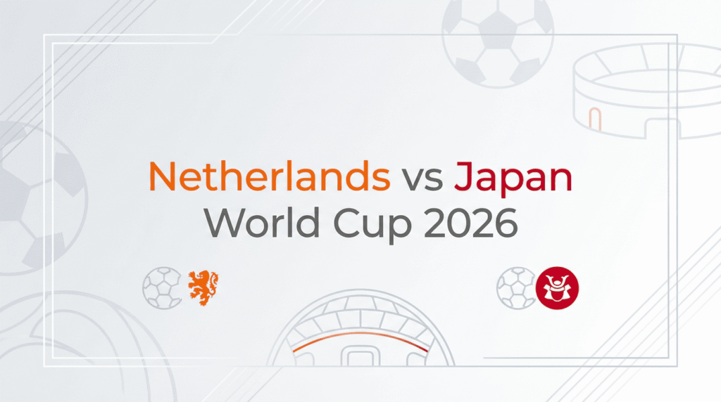 Netherlands vs Japan World Cup 2026: Live IPTV Coverage and Technical Setup